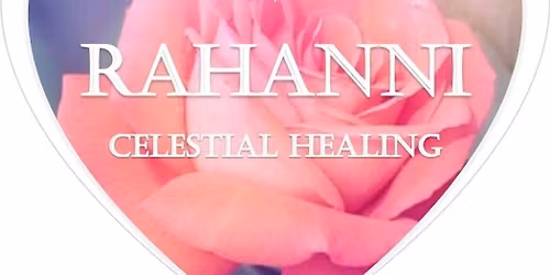 Rahanni celestial healing level 1 \ud83e\ude77\ud83e\udebd\u2728