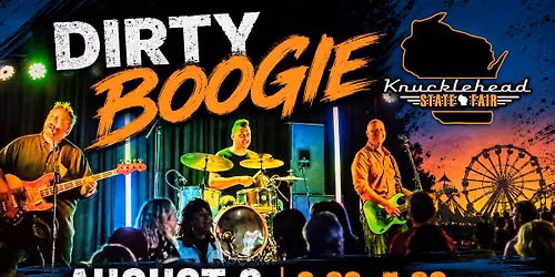 Dirty Boogie @ Knucklehead State Fair Stage