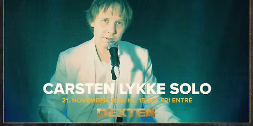 Fredagsbar Live: Carsten Lykke Solo (fri entr\u00e9) - Dexter, Odense