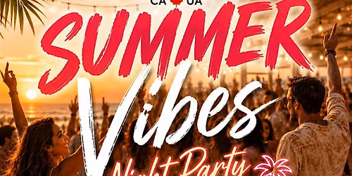 SUMMER VIBES Night Party