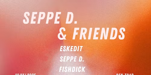 Basement invites SEPPE D. & FRIENDS