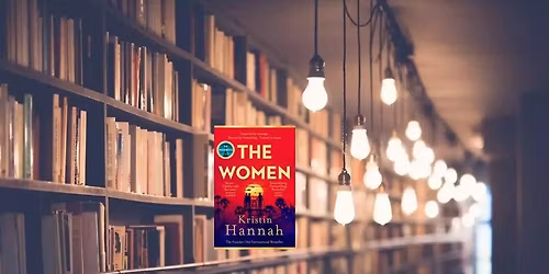 July Book Choice: The Women by Kristin Hannah