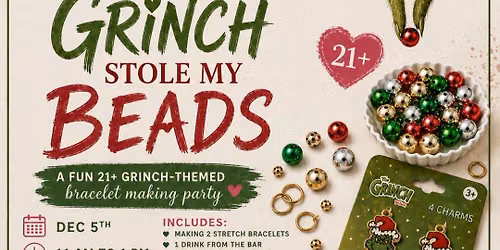 How the Grinch Stole my beads!