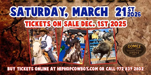 Hip Hop Cowboys 14th Annual Spring Rodeo
