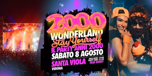 2000 WONDERLAND @ Festa di Santa Viola (Vr)\ud83d\udccdINGRESSO GRATUITO
