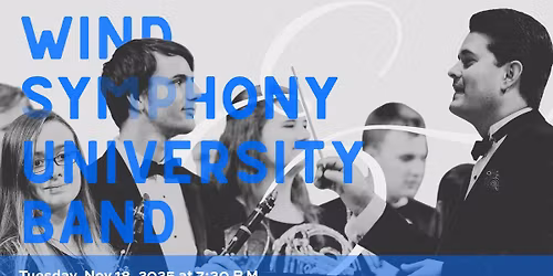 Wind Symphony & University Band 