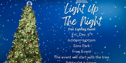 Light Up The Night: Tree Lighting Event