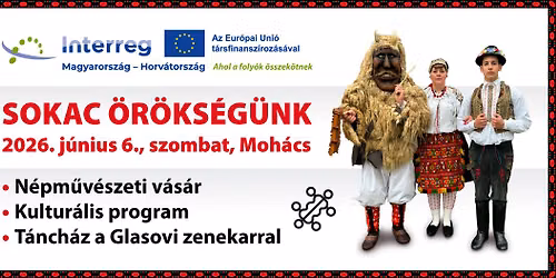 SOKAC ÖRÖKSÉGÜNK - SOKACBAB, BUSÓMASZK ÉS FERGETEGES TÁNCHÁZ A GLASOVI ZENEKARRAL — Deák tér, Mohács 7700, Magyarország
