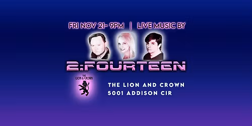 Addison Live Music - 2:Fourteen at Lion & Crown
