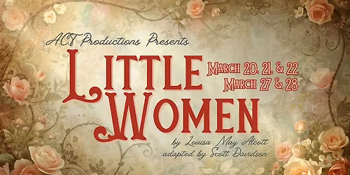 Action Community Theater Presents: Little Women