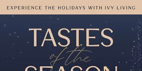 Tastes of the Seasons - Holiday Food & Wine Pairing Event at Ivy Park Escondido