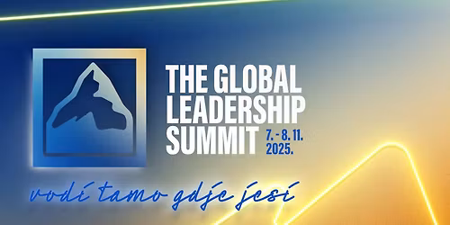 Globalni liderski samit 2025. \/ ZAGREB & ONLINE