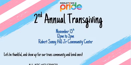 Middletown Pride\u2019s 2nd Annual TransGiving