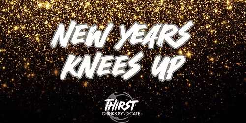 NEW YEARS KNEES UP 2025