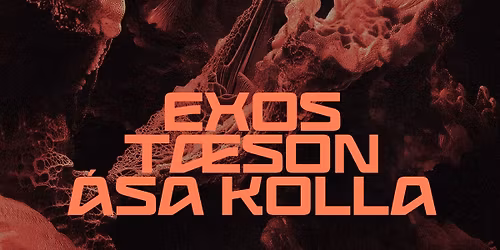 Mono Rvk: Exos, T\u00e6son, \u00c1sa Kolla