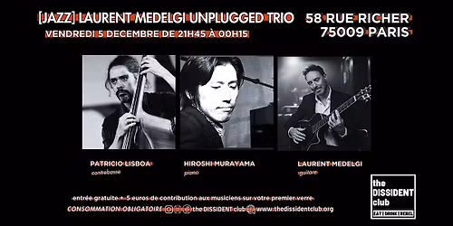 [JAZZ] Laurent Medelgi Unplugged Trio