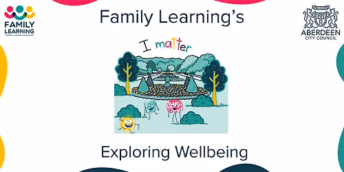 Family Learning's  Exploring  Wellbeing