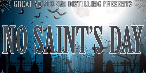 No Saints Day | Live DJ Sets + Costume Contest | Tickets Available Now!