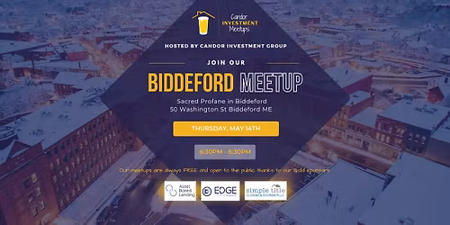 Biddeford, ME - Candor Investment Meetup