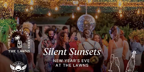 Silent Disco New Year\u2019s Eve at The Lawns - 31 December 2025 - Camps Bay, Cape Town