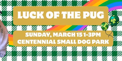 LUCK OF THE PUG - Nashville Pugs St. Patrick's Day Meetup