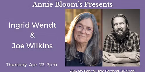 Poetry Reading: Ingrid Wendt & Joe Wilkins