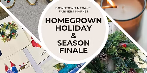 Homegrown Holiday Market & Season Finale