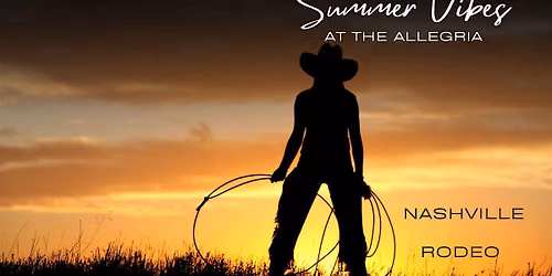 Allegria Rooftop Summer Vibes Series - Nashville Rodeo