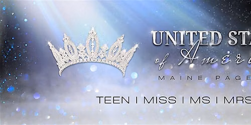 2027 UNITED STATES OF AMERICA'S MAINE PAGEANT