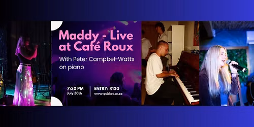 Maddy LIVE! @ caf\u00e9 Roux