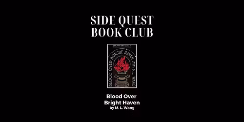 Side Quest Book Club: "Blood Over Bright Haven" @ SQBG