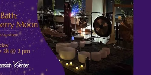 Full Moon Sound Bath: Strawberry Moon