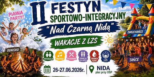 II Festyn Sportowo-Integracyjny "Nad Czarn\u0105 Nid\u0105" - Wakacje z LZS