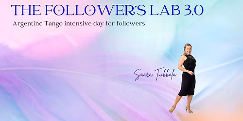 The Followers\u00b4 Tango Lab 3.0 Helsinki