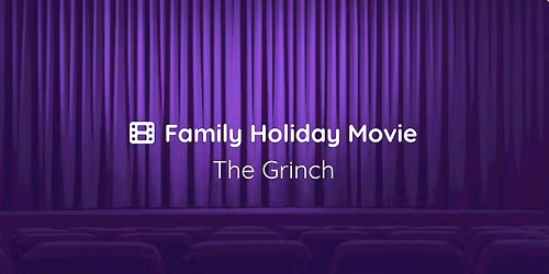 Delwood Holiday Family Movie: The Grinch