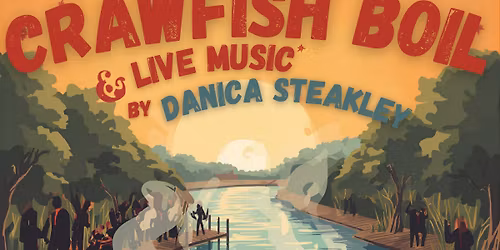 Crawfish and live music by Danica Steakley