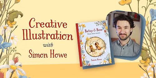 Creative Illustration with Simon Howe