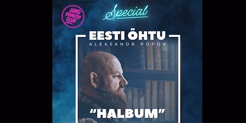 Sam\u00b4s Comedy Club Special- Eesti \u00f5htu