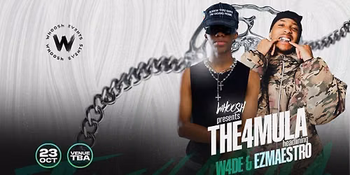 WHOOSH PRESENTS: THE4MULA 
