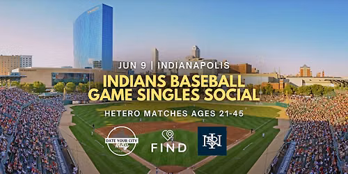 Indians Baseball Singles Social Ages 21-45 | Indianapolis