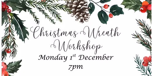 Christmas Wreath Workshop