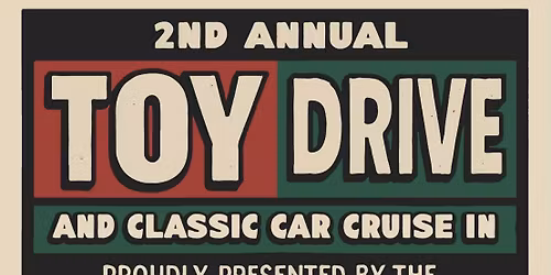 2nd Annual Juice Crew Car Club Toy Drive and Classic Car Cruise In