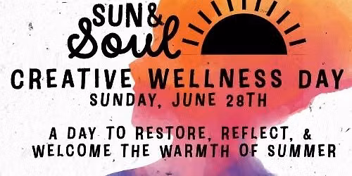 Sun & Soul: Creative Wellness Day 