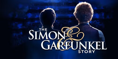 Parking The Simon & Garfunkel Story - Bloomington