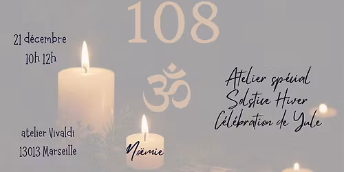 ATELIER SPECIAL SOLSTICE D'HIVER- CELEBRATION DE YULE