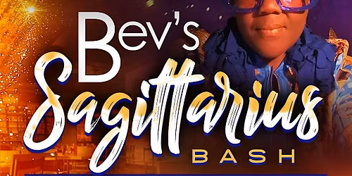 Big Don & M. Jay Ent featuring Bev's Sagittarius Bash