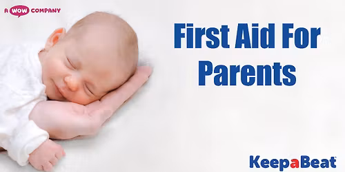 First Aid for Parents - In Harlow