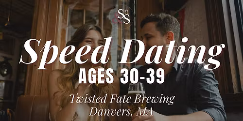 Speed Dating Ages 30-39 in Danvers, MA at Twisted Fate Brewing