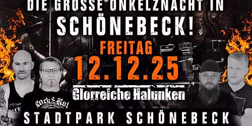 DIE GROSSE ONKELZNACHT IN SCH\u00d6NEBECK | GLORREICHE HALUNKEN LIVE | 12.12.
