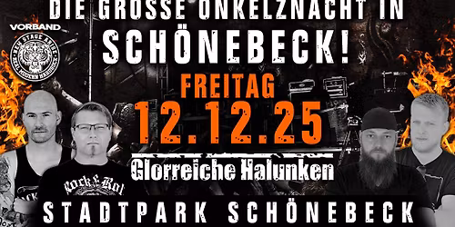 DIE GROSSE ONKELZNACHT IN SCH\u00d6NEBECK | GLORREICHE HALUNKEN LIVE | 12.12.